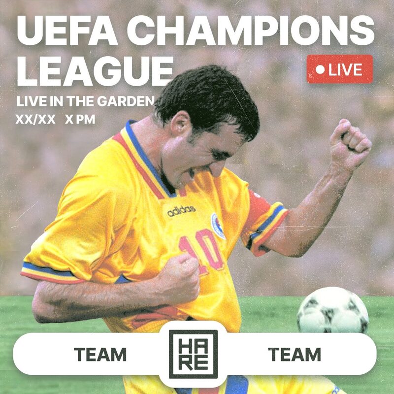 UEFA Champions League, live in the garden